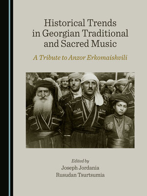 cover image of Historical Trends in Georgian Traditional and Sacred Music